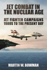Jet Combat in the Nuclear Age - 20 Sep 2016