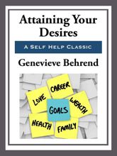Attaining Your Desires - 12 Mar 2013