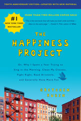 The Happiness Project, Tenth Anniversary Edition - 30 Oct 2018