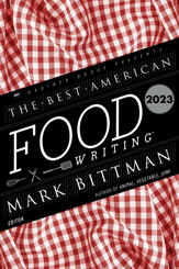 The Best American Food Writing 2023 - 17 Oct 2023