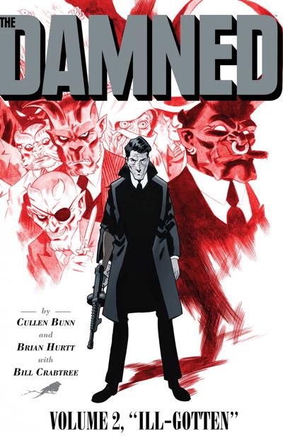 The Damned Vol. 2: Ill-Gotten