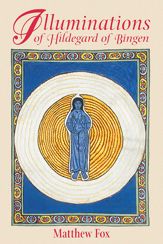 Illuminations of Hildegard of Bingen - 1 Dec 2002