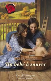 Un bébé à sauver (Harlequin Les Historiques) - 1 Jun 2008