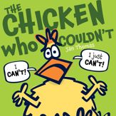 The Chicken Who Couldn't - 6 Oct 2020