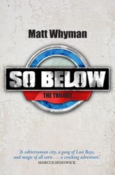 SO BELOW: THE TRILOGY - 21 Feb 2013