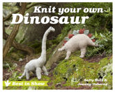 Best in Show: Knit Your Own Dinosaur - 30 Jul 2015