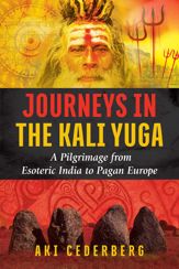 Journeys in the Kali Yuga - 12 Dec 2017