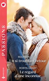 Un si troublant retour - Le regard d'une inconnue - 1 Sep 2021
