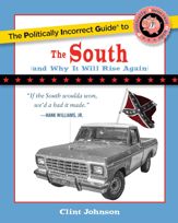 Politically Incorrect Guide to The South - 17 Jan 2007