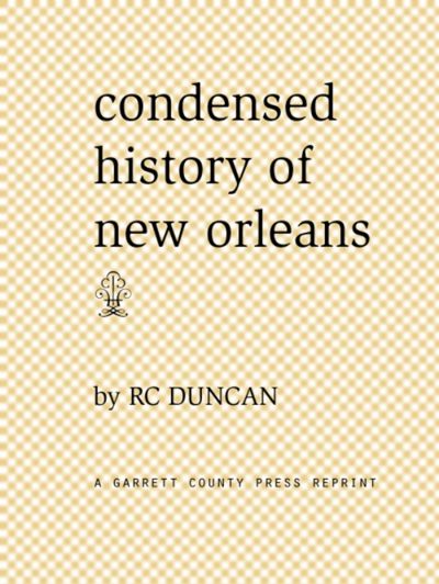Condensed History of New Orleans