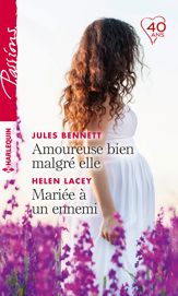 Amoureuse bien malgré elle - Mariée à un ennemi - 1 Aug 2018