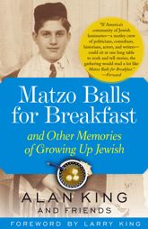 Matzo Balls for Breakfast and Other Memories of Growing Up Jewish - 1 Nov 2007