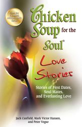 Chicken Soup for the Soul Love Stories - 7 Aug 2012