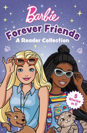 Barbie: Forever Friends – A Reader Collection - 20 Jan 2026