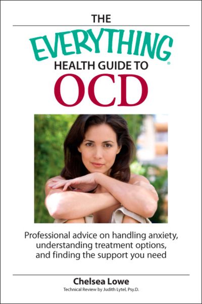 The Everything Health Guide to OCD