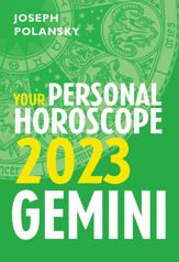 Gemini 2023: Your Personal Horoscope - 26 May 2022