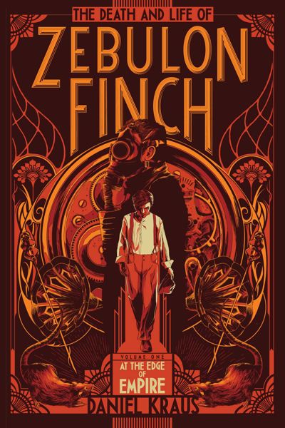 The Death and Life of Zebulon Finch, Volume One
