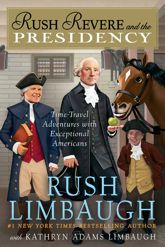 Rush Revere and the Presidency - 22 Nov 2016