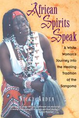 African Spirits Speak - 1 Feb 1999