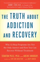Truth About Addiction and Recovery - 30 Jun 2014