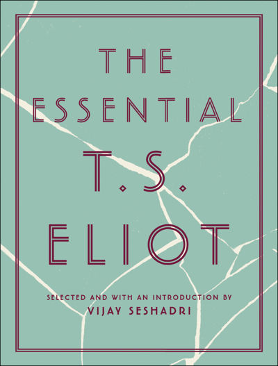 The Essential T.S. Eliot