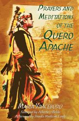 Prayers and Meditations of the Quero Apache - 9 Mar 2004