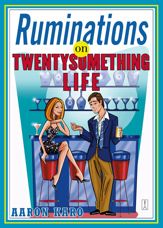 Ruminations on Twentysomething Life - 3 May 2005