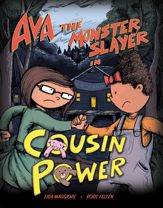 Ava the Monster Slayer: Cousin Power - 5 Nov 2019