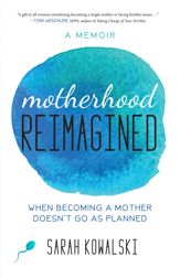 Motherhood Reimagined - 17 Oct 2017