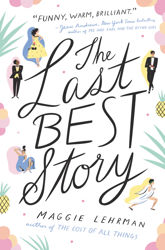 The Last Best Story - 7 Aug 2018