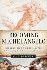 Becoming Michelangelo - 21 May 2019