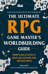 The Ultimate RPG Game Master's Worldbuilding Guide - 1 Jun 2021