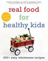 Real Food for Healthy Kids - 6 Oct 2009