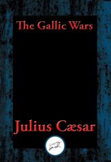 The Gallic Wars - 24 Aug 2016