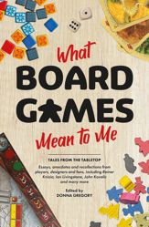 What Board Games Mean To Me - 21 Nov 2023