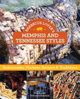 Barbecue Lover's Memphis and Tennessee Styles - 1 Aug 2015