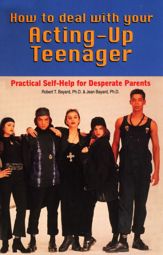 How to Deal With Your Acting-Up Teenager - 15 Feb 1986
