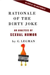 Rationale of the Dirty Joke - 1 Nov 2007