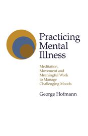 Practicing Mental Illness - 25 Feb 2022