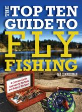 Top Ten Guide to Fly Fishing - 2 Apr 2013