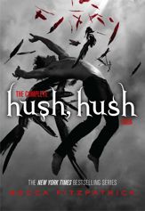 The Complete Hush, Hush Saga - 23 Oct 2012
