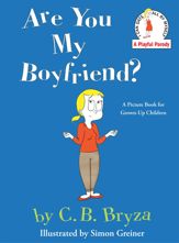 Are You My Boyfriend? - 4 Feb 2014