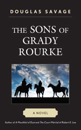 The Sons of Grady Rourke - 7 Nov 2013