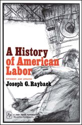 History of American Labor - 30 Jun 2008