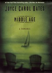 Middle Age: A Romance - 17 Mar 2009