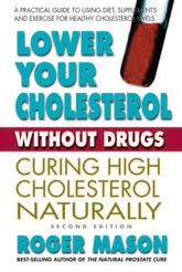 Lower Your Cholesterol Without Drugs - 3 Jul 2012
