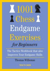 1001 Chess Endgame Exercises for Beginners - 5 Nov 2022