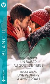 Un baiser au goût de neige - Une pédiatre à Amsterdam - 1 Nov 2021