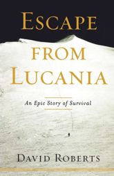 Escape from Lucania - 11 May 2010