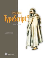 Essential TypeScript 5, Third Edition - 19 Dec 2023